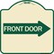 Signmission Front Door With Right Arrow Heavy-Gauge Aluminum Architectural Sign, 18" x 18", TG-1818-24389 A-DES-TG-1818-24389 - alternate 1